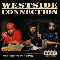 Westside Connection - Terrorist Threats